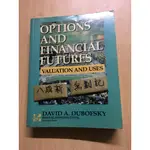 OPTIONS AND FINANCIAL FUTURES VALUATION AND USES