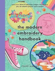 The Modern Embroidery Handbook by Clare Albans Paperback Book