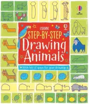 Step-by-Step Drawing Animals by Fiona Watt Paperback Book