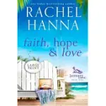 FAITH, HOPE & LOVE