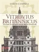 Vitruvius Britannicus ─ The Classic of Eighteenth-Century British Architecture