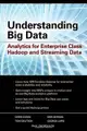 Understanding Big Data: Analytics for Enterprise Class Hadoop and Streaming Data (Paperback)-cover