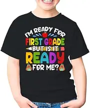 [SDVN] Im Ready for First Grade Back to School 1st Grade Unisex Kids Shirt Gift Boy Girl Youth T-Shirt (Black;XL)