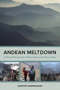 在飛比找誠品線上優惠-Andean Meltdown: A Climate Eth