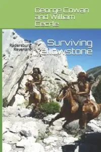 在飛比找博客來優惠-Surviving Yellowstone: The Rad