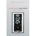 HARRISON DECODED: TOWARDS A PERFECT PENDULUM CLOCK