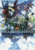 FINAL FANTASY 世界官方遊戲完全指南 PS4 PSVITA