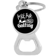 Less Talk More Golfing Bottle Opener Keychain - Metal Beer Bar Tool Key Ring