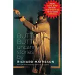 BUTTON, BUTTON: UNCANNY STORIES