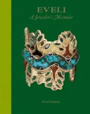 Eveli: A Jeweler’s Memoir by Sabatie, Eveli [Hardback]