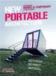 New Portable Architecture ― Designing Mobile & Temporary Structures