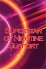 Superstar of Nicotine Support: The study of the most misinterpreted molecule in