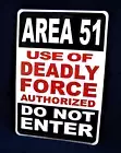 AREA 51 - *US MADE* Embossed Warning Sign - Man Cave Garage Bar Yard Wall decor