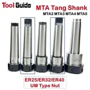 ER 25 32 40 UM, Morse Taper MT 1 2 3 4, Collet Chuck Holder Tang Shank MTA Arbor