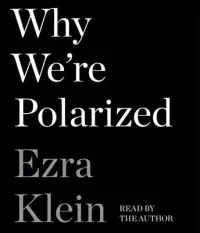 在飛比找博客來優惠-Why We’’re Polarized