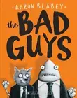 The Bad Guys (The Bad Guys #1) - Paperback By Blabey, Aaron - VERY GOOD