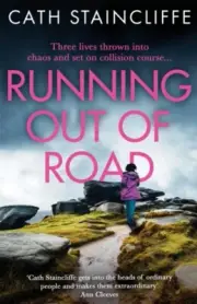 Running out of Road by Cath Staincliffe 9781472132154 Paperback softback