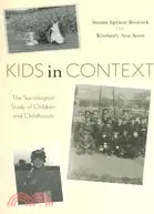 在飛比找三民網路書店優惠-Kids In Context: The Sociologi