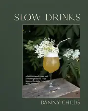 Slow Drinks: a Field Guide to Foraging and Fermenting Seasonal Sodas, Botanical
