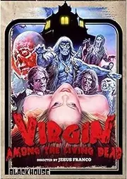 Virgin Among the Living Dead