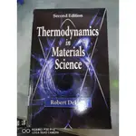 THERMODYNAMICS IN MATERIALS SCIENCE 2/E 材料熱力學