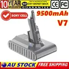 9500mAh for Dyson V7 Battery V7 Motorhead V7 Animal V7 Absolute SV11 Sony Cell