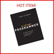 The Self-Taught Programmer (Paperback) The Definitive Guide to Programming Profe
