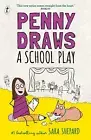 NEW BOOK Penny Draws a School Play by Shepard, Sara (2023)
