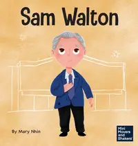 在飛比找誠品線上優惠-Sam Walton: A Kid's Book About