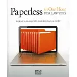 PAPERLESS IN ONE HOUR FOR LAWYERS