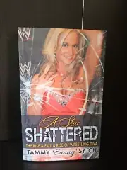 A Star Shattered: The Rise&Fall&Rise of Wrestling Diva Tammy Sunny Sytch SIGNED