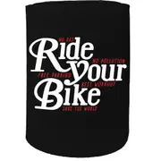 Alcohol Stubby Holder - Ride Your Bike - Funny Novelty Birthday Gift Joke Beer Can Bottle Coolie
