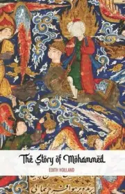 The Story of Mohammed by Edith Holland (English) Paperback Book