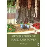 GEOGRAPHIES OF FOOD AND POWER