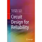 CIRCUIT DESIGN FOR RELIABILITY
