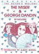 The Actor's Moliere ─ The Miser and George Dandin
