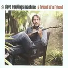 A Friend of a Friend by Dave Rawlings Machine (CD, Nov-2009, Acony Records)