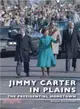 Jimmy Carter in Plains ― The Presidential Hometown