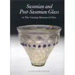 SASANIAN AND POST-SASANIAN GLASS IN THE CORNING MUSEUM OF GLASS