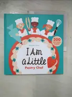 【書寶二手書T3／少年童書_ELU】LITTLE PROFESSIONALS: I AM A LITTLE PASTRY CHEF (CAREERS FOR KIDS)_OONO, MAYUMI