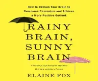 在飛比找博客來優惠-Rainy Brain, Sunny Brain: How 