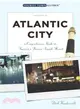 Atlantic City: A Guide to America's Premier Seaside Resort