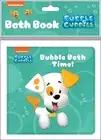 Nickelodeon Bubble Guppies: Bubble Bath Time! Bath Book by Pi Kids