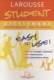 LAROUSSE STUDENT DICTIONARY SPANISH-ENGLISH / **BRAND NEW**