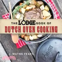 在飛比找三民網路書店優惠-The Lodge Book of Dutch Oven C