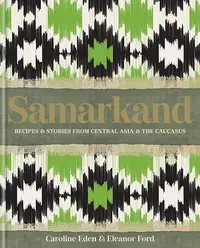 在飛比找誠品線上優惠-Samarkand: Recipes and Stories