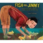 FISH FOR JIMMY