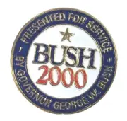 Bush 2000 Presented for Service by Governor George W Bush Lapel Pin President