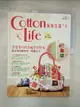 【書寶二手書T1／美工_DUJ】Cotton Life 玩布生活 No.4-33件入門到中階的冬日手作品_Cotton Life編輯部