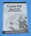 Sunbeam Crock Pot SMART SET Slow Cooker Owner's Manual & Cookbook (2007 PB)